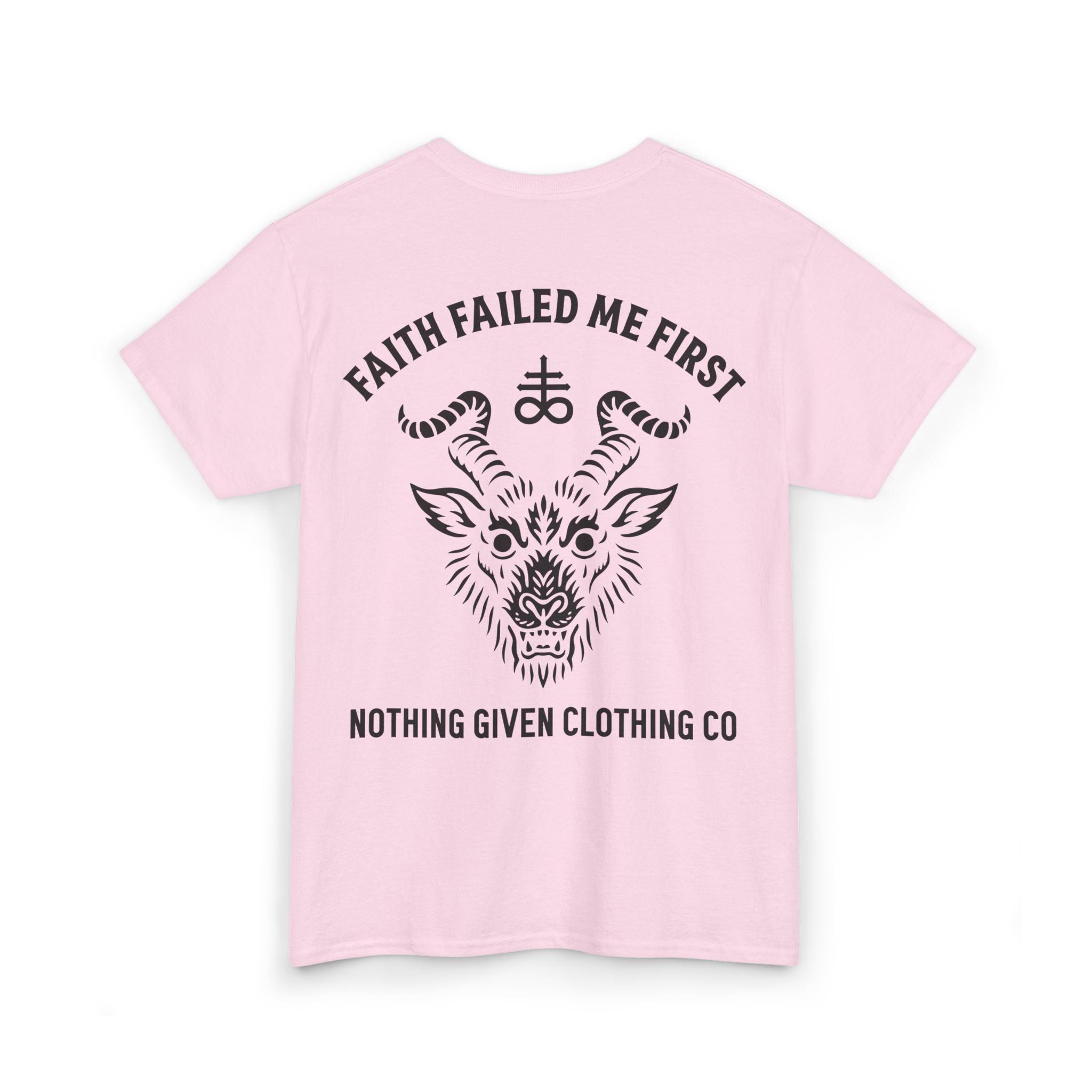 Faith Failed Me First T-Shirt