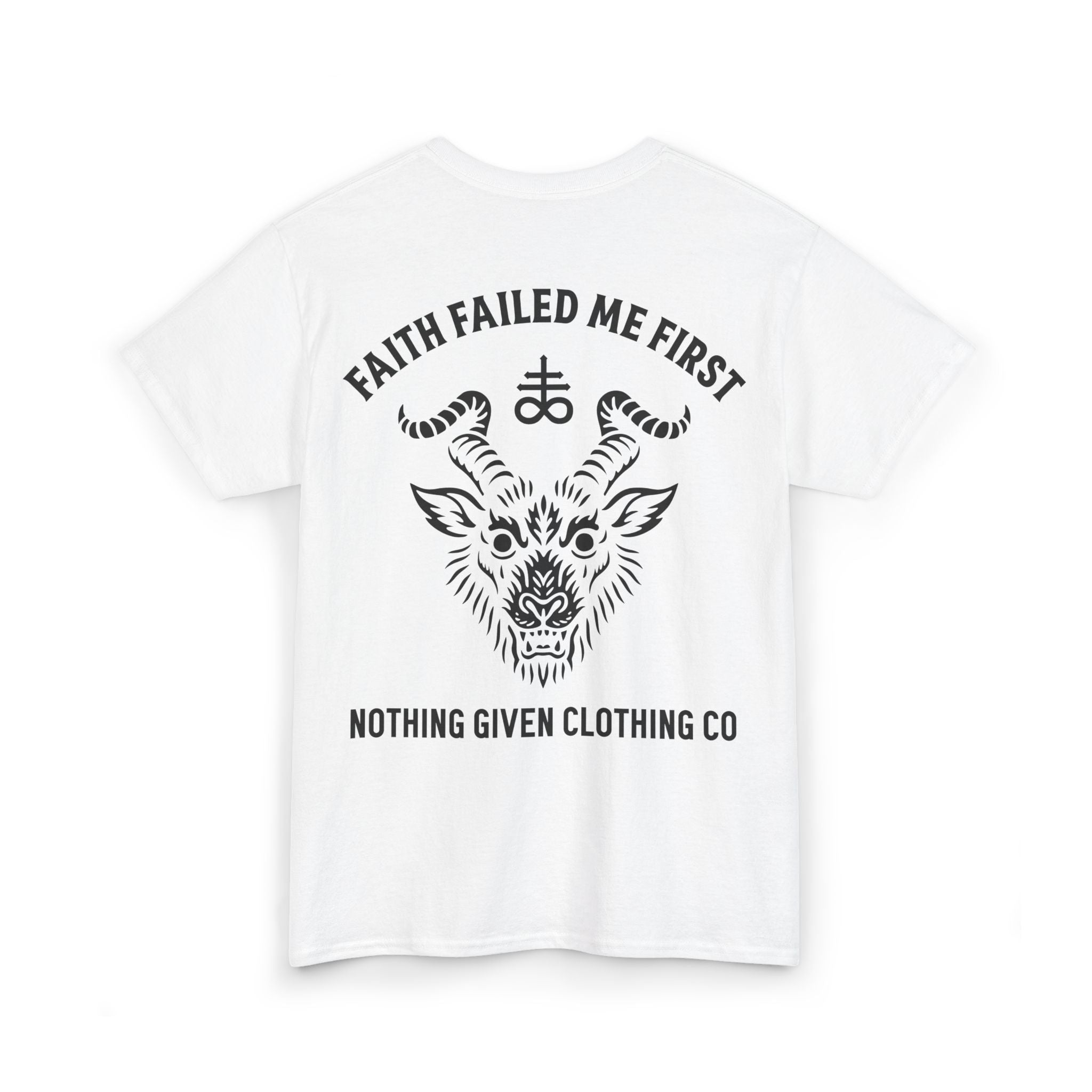 Faith Failed Me First T-Shirt