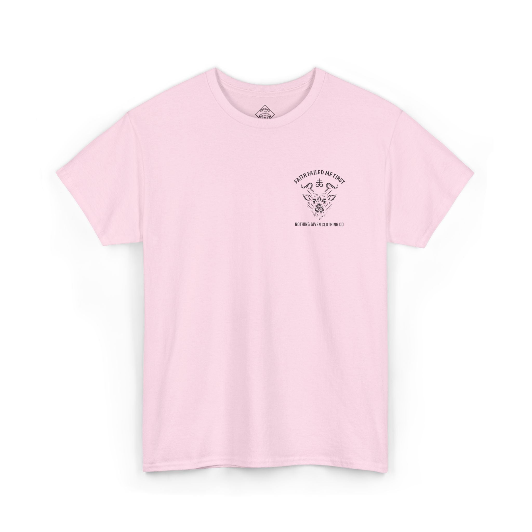 Faith Failed Me First T-Shirt