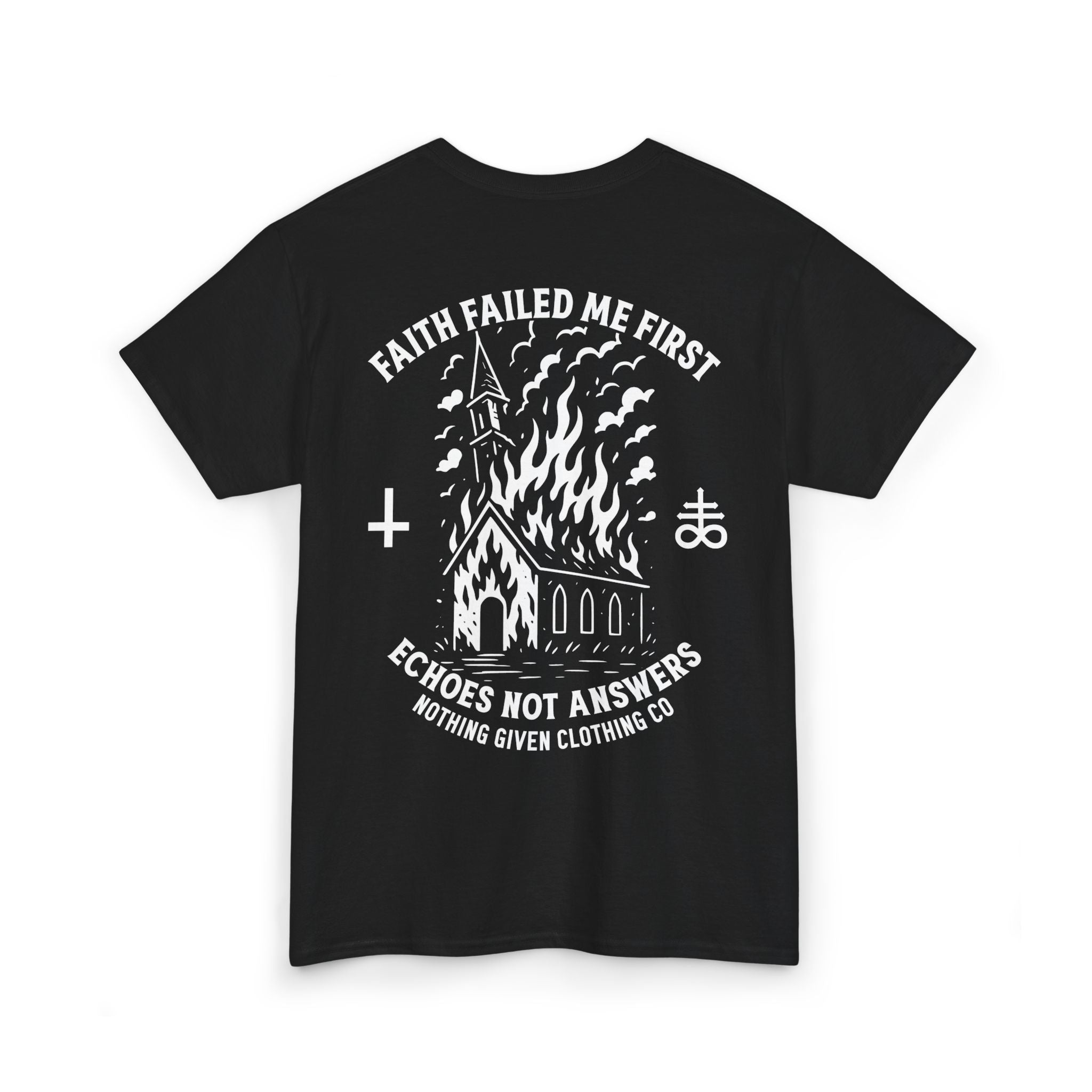 Faith Failed Me First V2 T-Shirt