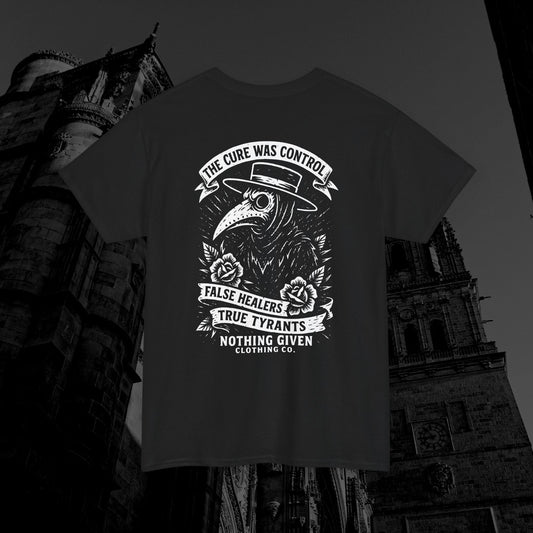 The Cure Was Control T-Shirt – Plague Doctor Anti-Authority Graphic Tee